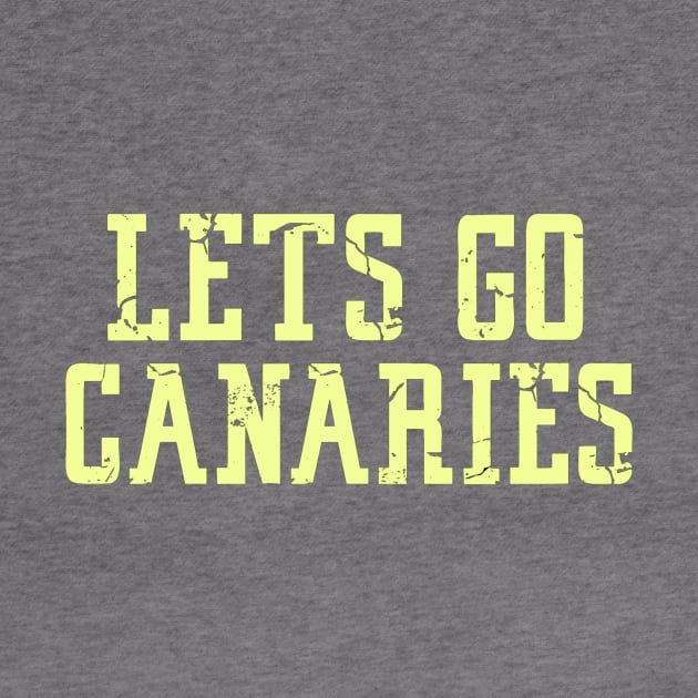 Let’s Go Canaries by TooMuchPancakes